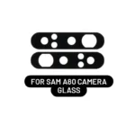 CAMERA GLASS FOR SAM A80