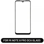 OCA Touch Glass For Mi Note 8 Pro