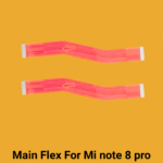 Main Flex For Mi note 8 pro
