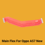 Main Flex For Oppo A57 New