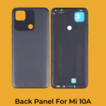 Back Panel For Mi 10A