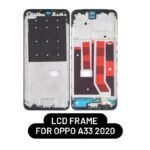 LCD Frame For OPPO A33 2020