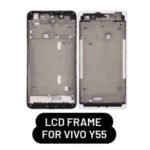 LCD Frame For Vivo Y55