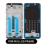 LCD Frame For Mi 5