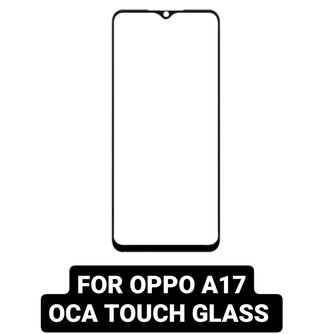 IMG-20241231-WA0066 Oca Touch Glass For OPPO A17 - Image 1