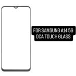Oca Touch Glass For Samsung A14 5G