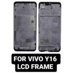 LCD Frame For Vivo Y16