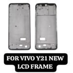 LCD Frame For Vivo Y21 New