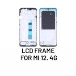 LCD Frame For Mi 12 (4G)