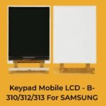 Keypad Mobile LCD - B-310/312/313 For SAMSUNG
