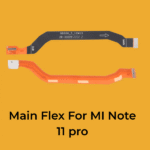 Main Flex For MI Note 11 pro