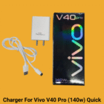 Charger For Vivo V40 Pro (140w) Quick Flash Charging